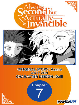 cover image of Always Second but Actually Invincible, Chapter 7